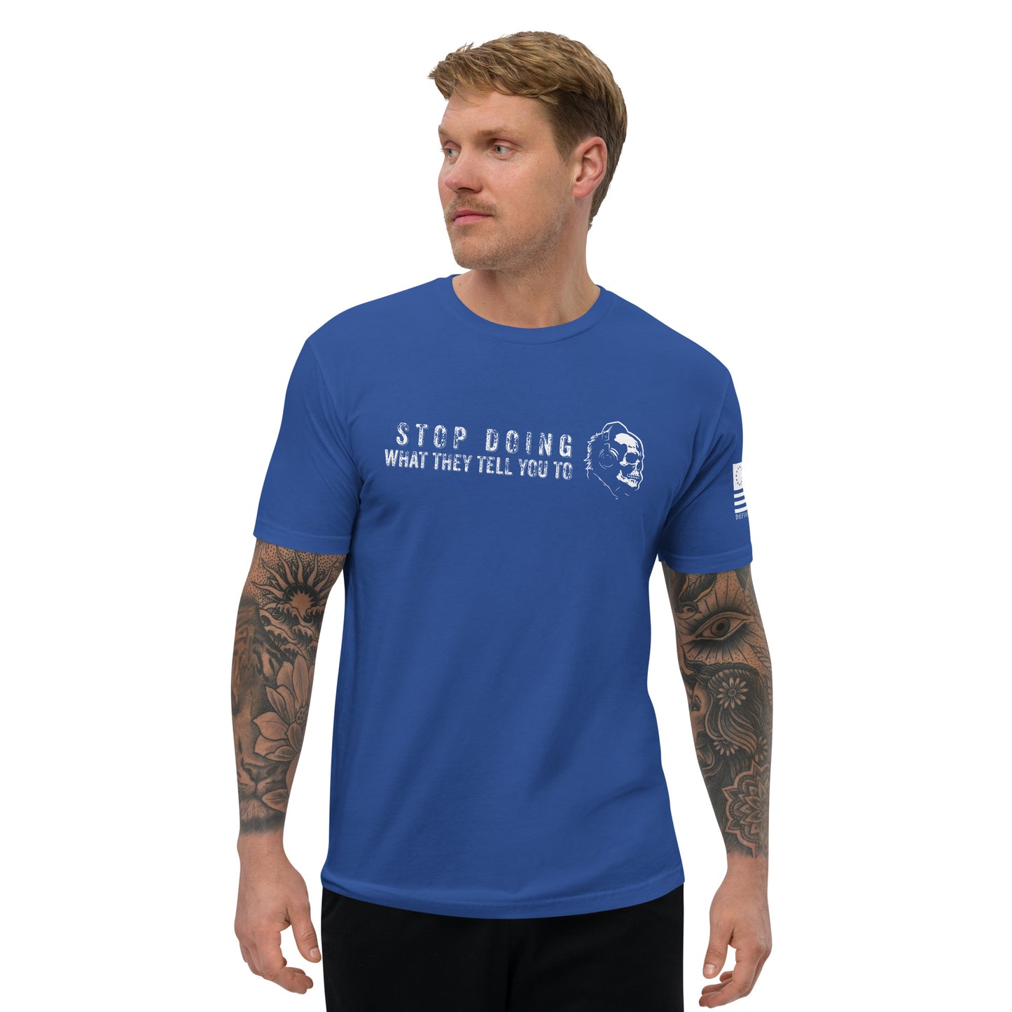 Stop Doing What They Tell You - Short Sleeve Tee